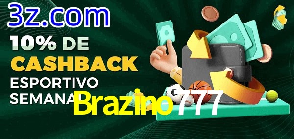10% de bônus de cashback na Brazino777